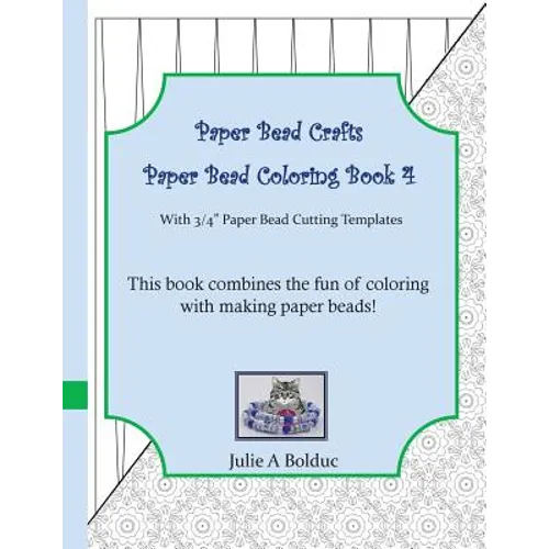 Paper Bead Crafts Paper Bead Coloring Book 4: With 3/4" Paper Bead Cutting Templates - Paperback